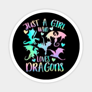 Just a girl who loves dragons Magnet